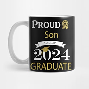 proud son of a class of 2024 graduates Mug